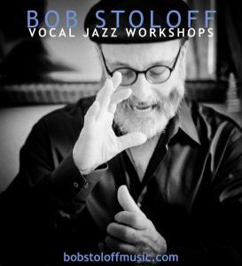 Jazz vocal workshop with Bob Stoloff 